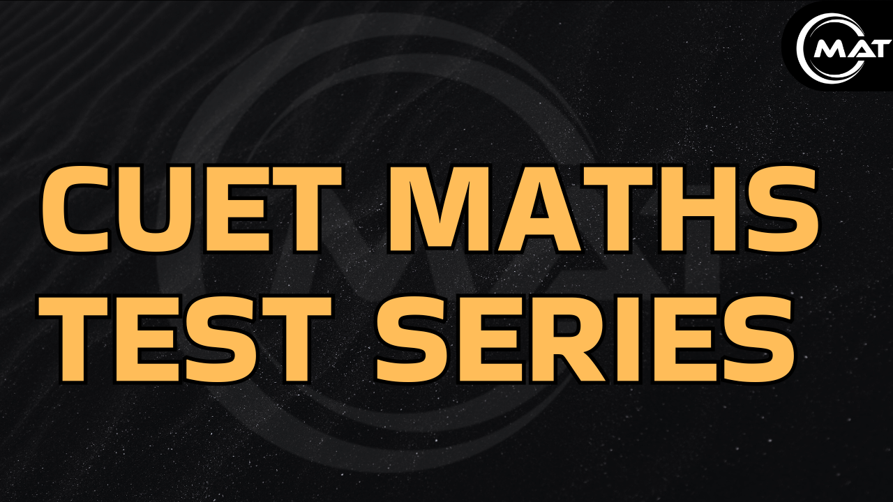 CUET MATHS TEST SERIES