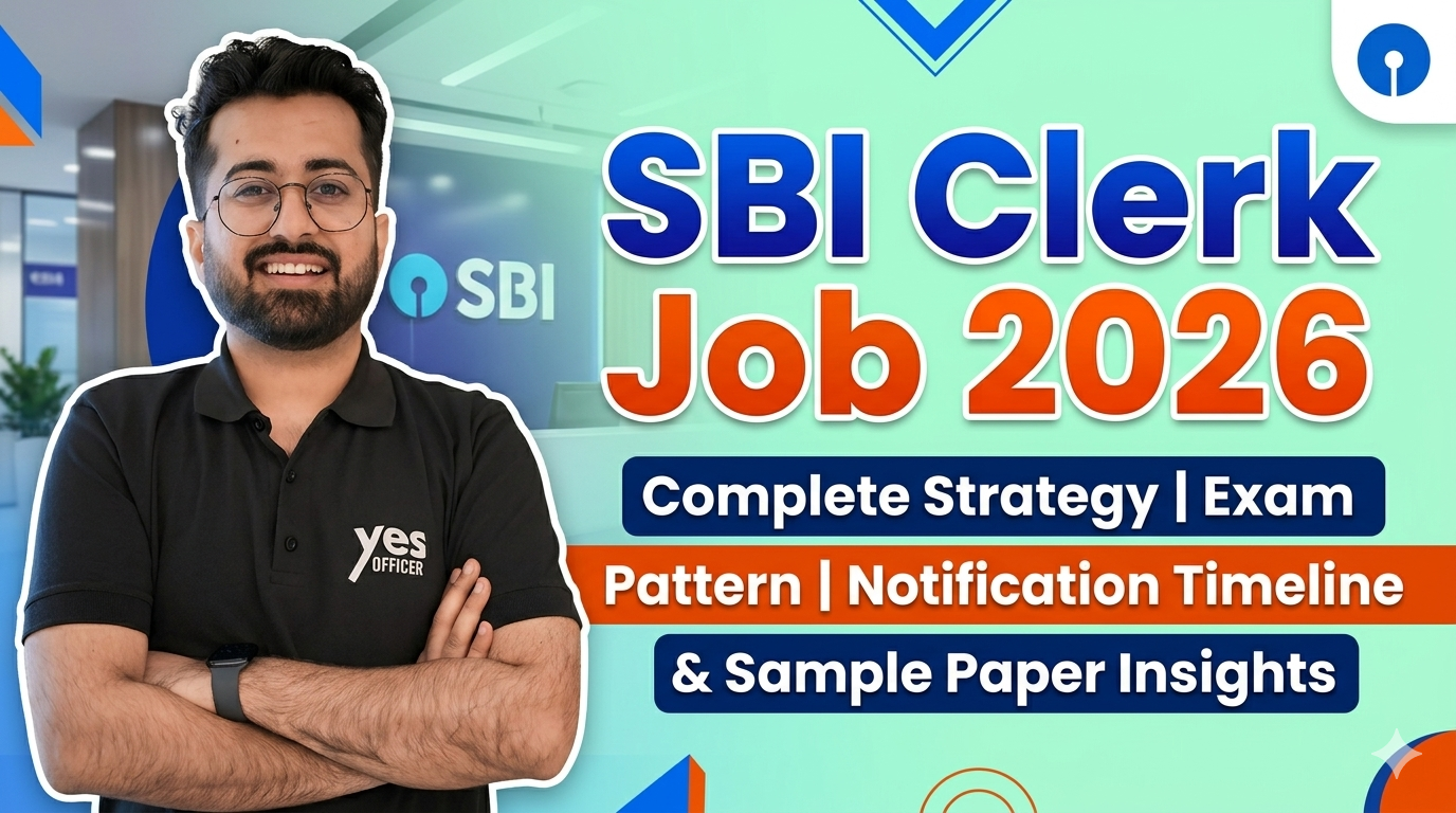 SBI Clerk Job 2026: Complete Strategy, Exam Pattern, Notification Timeline & Sample Paper Insights by Aashish Arora Sir