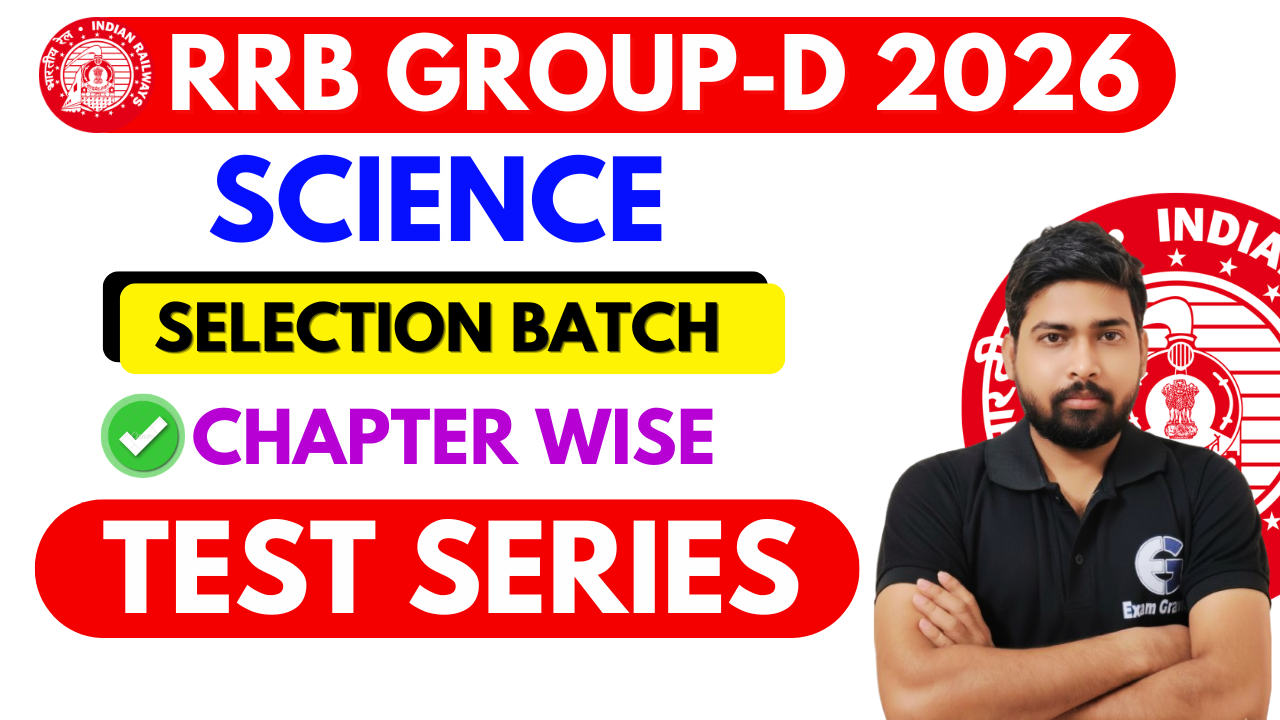 RRB GROUP-D 2026 SCIENCE CHAPTER WISE TEST SERIES