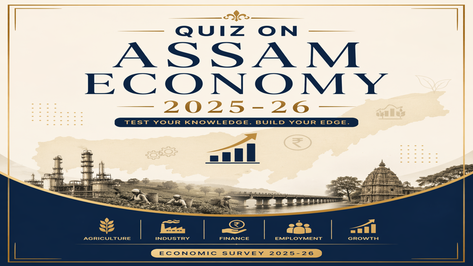 Assam Economy 2025-26 Quiz