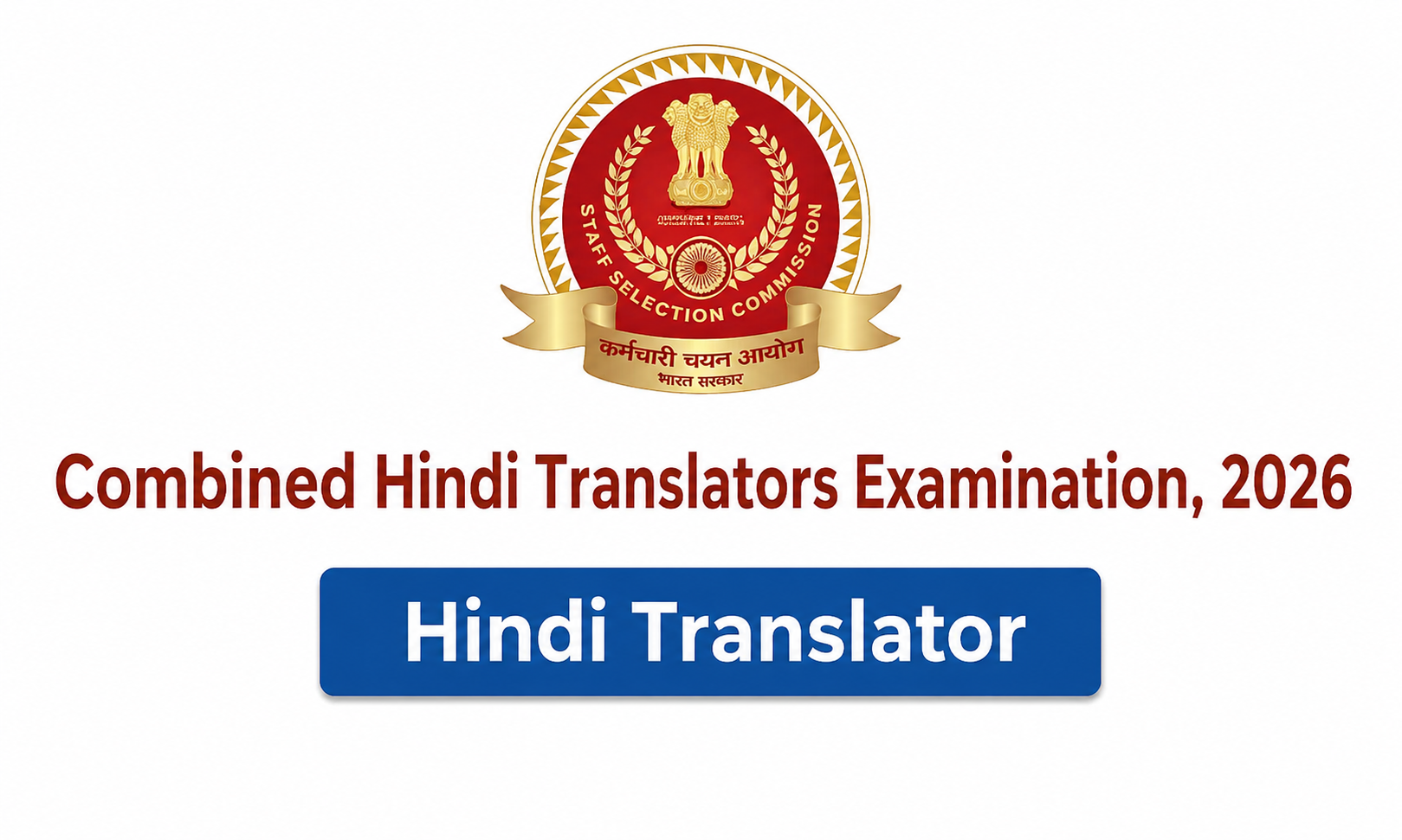 Combined Hindi Translators Examination, 2026