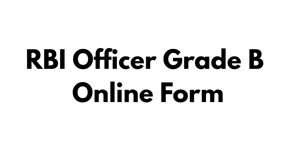 RBI Officer Grade B Online Form 2026 for 60 Post