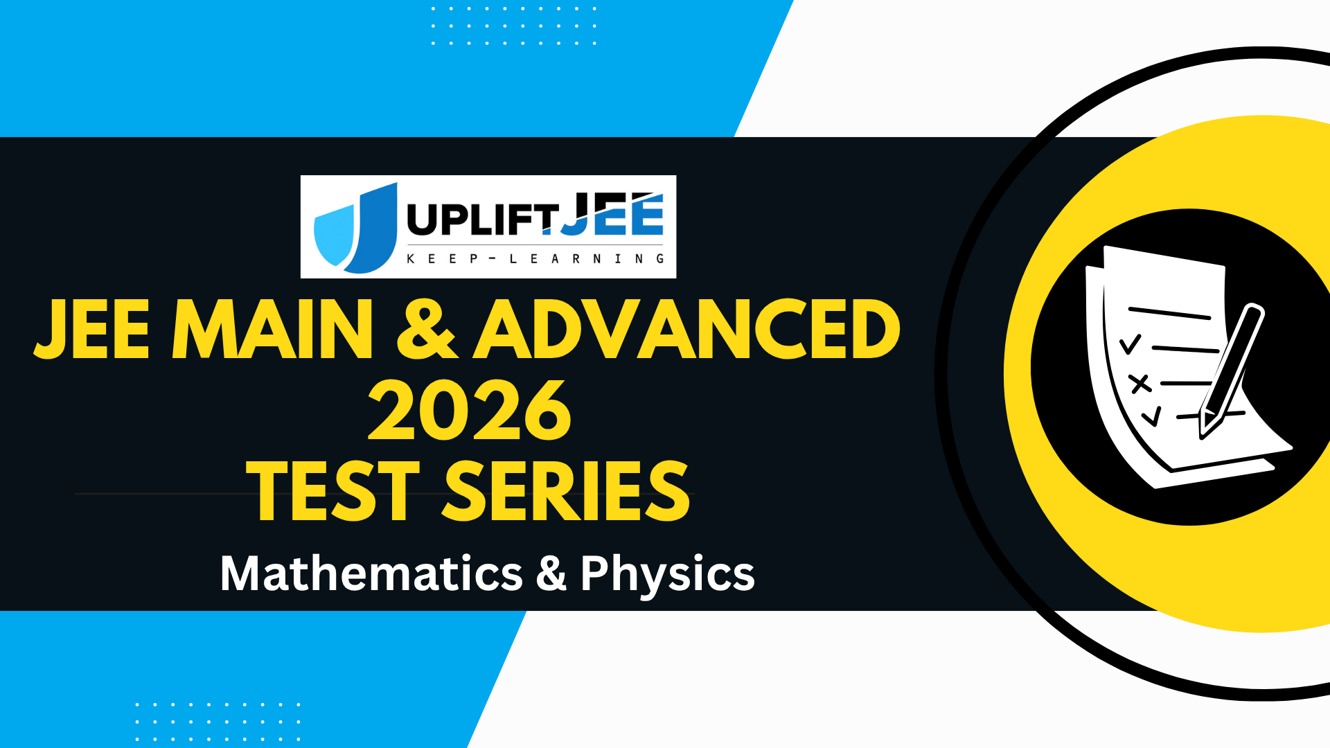 JEE Main & Advanced 2026 TEST SERIES (Mathematics & Physics)