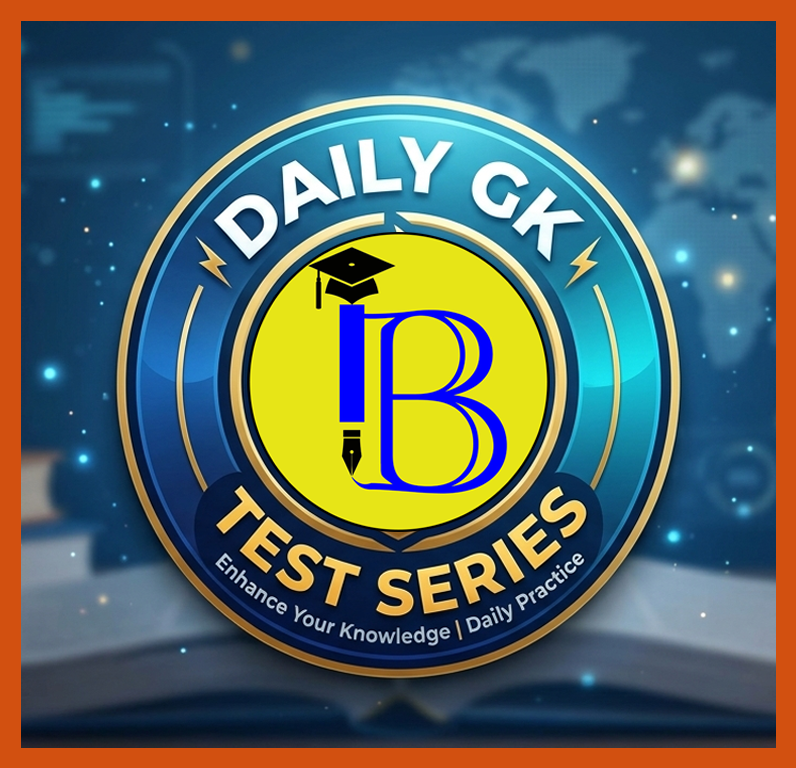 Daily GK Test Series (দৈনিক GK টেস্ট সিরিজ).......FREE