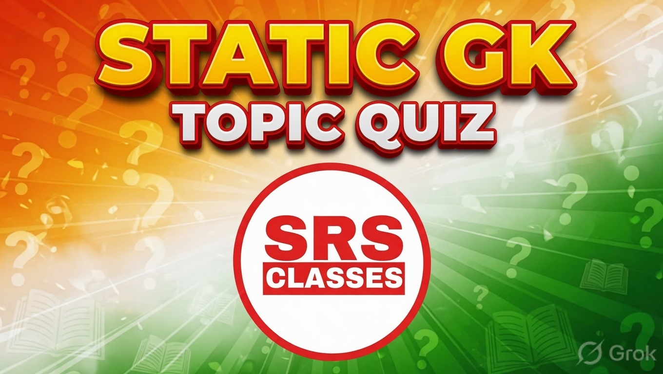 STATIC GK TOPIC QUIZ