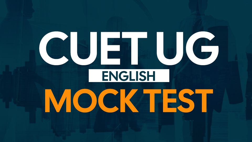 CUET ENGLISH MOCK TEST