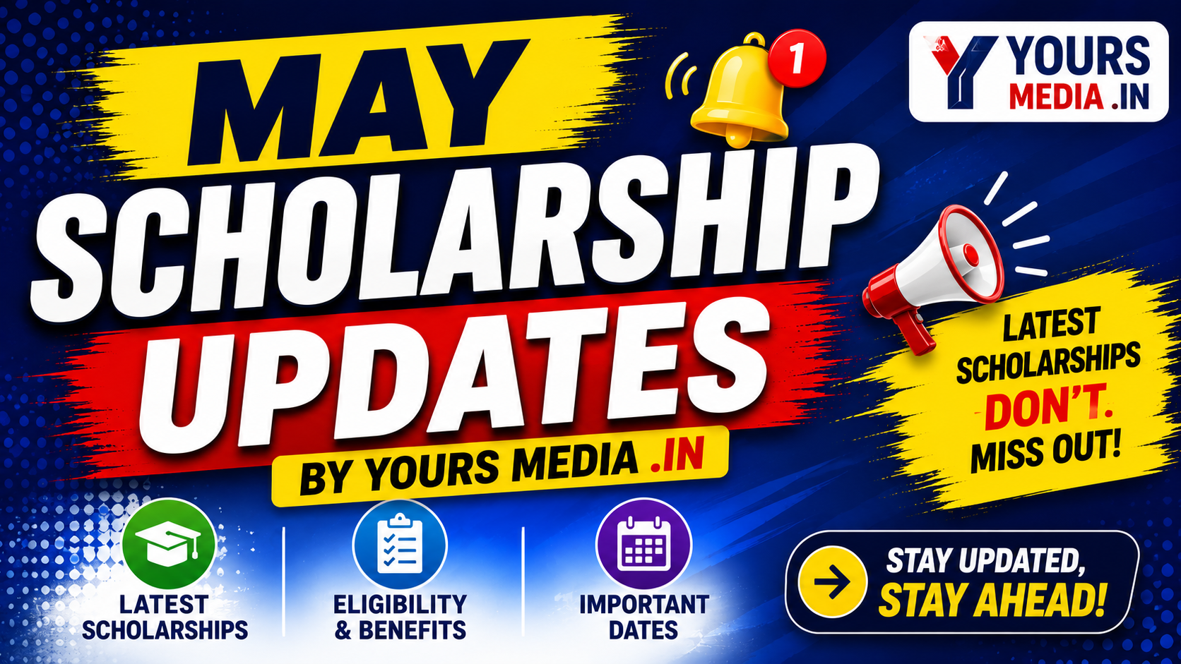 MAY SCHOLARSHIP UPDATES 2026