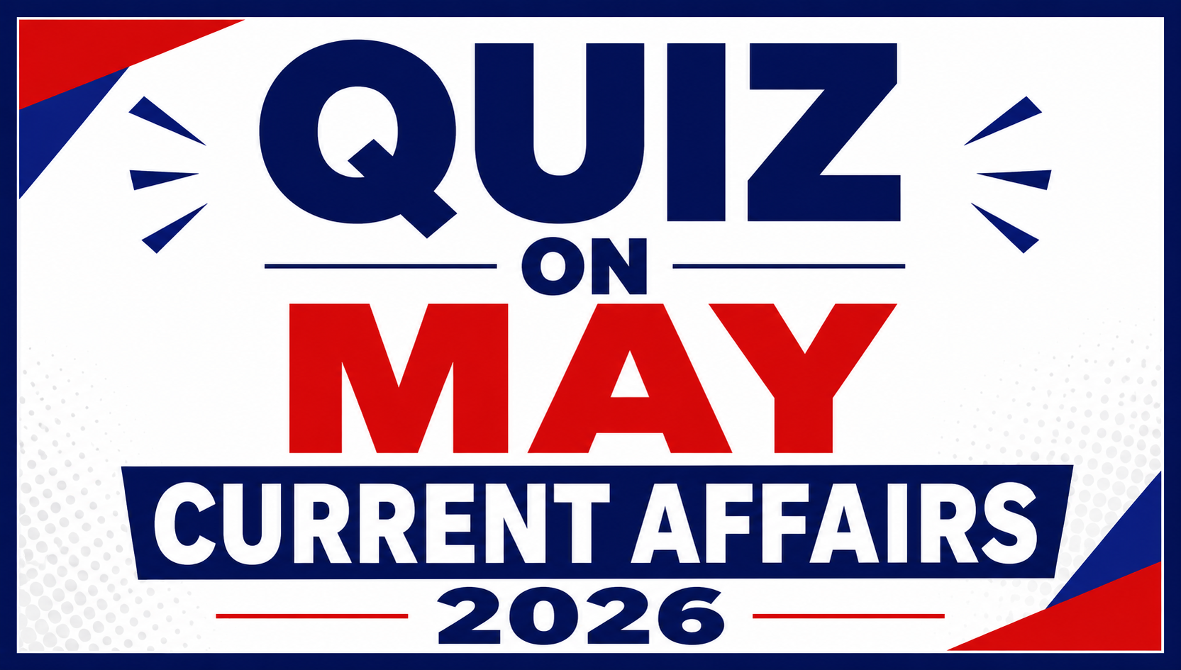 May 2026 Current Affairs