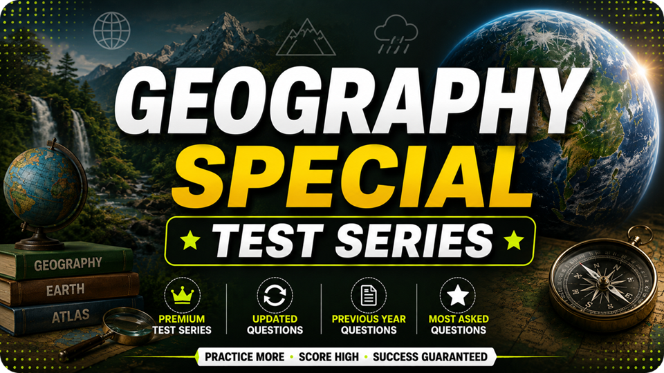 Geography Special Test Series