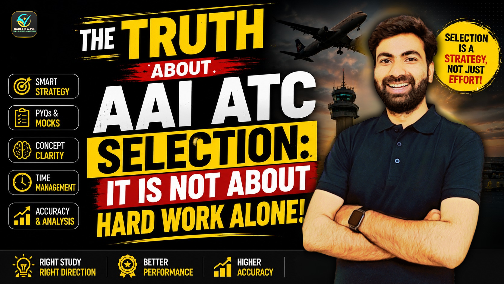 The Truth About AAI ATC Selection: It Is Not About Hard Work Alone