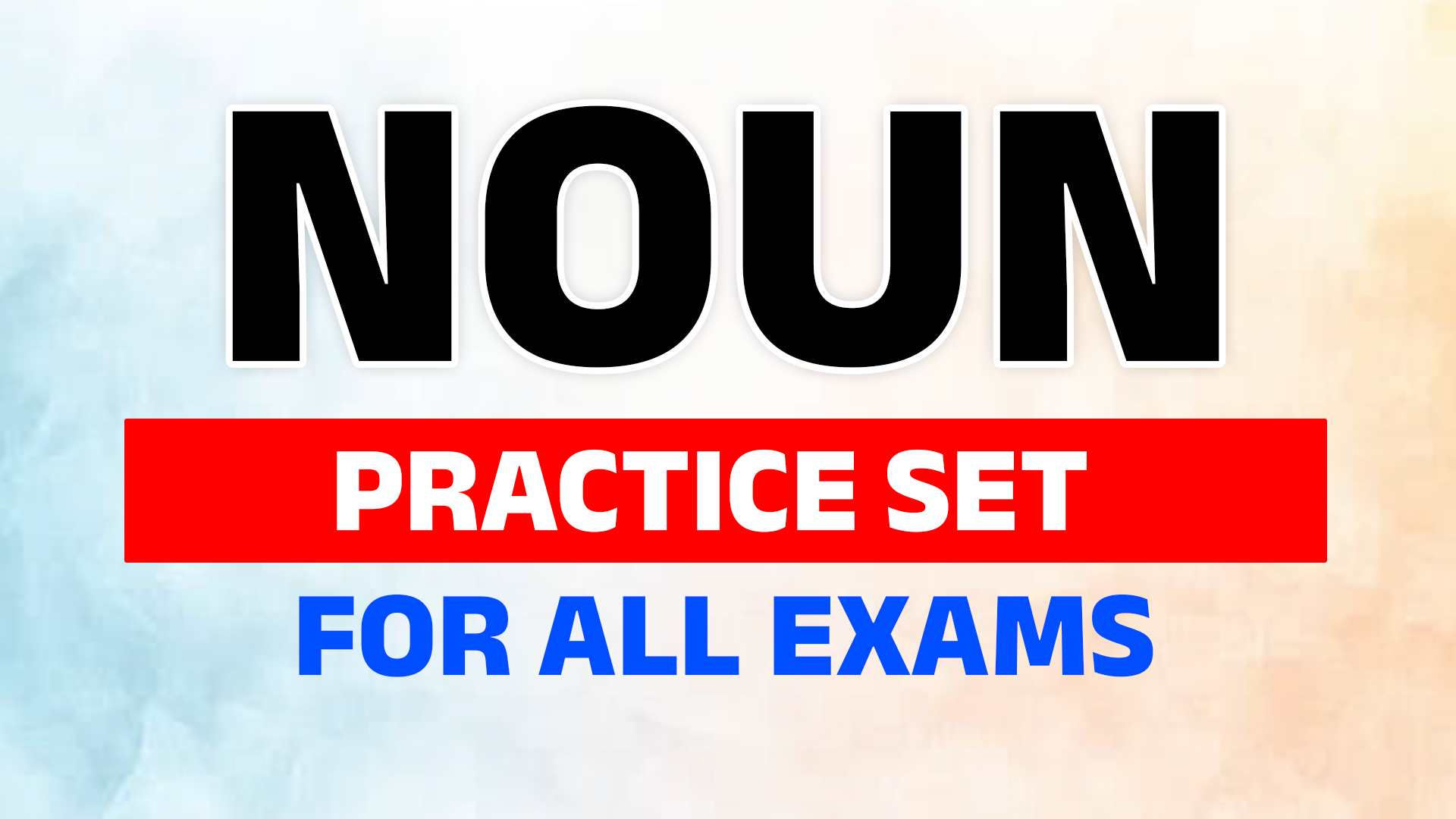 Noun Practice Set (Commom Error)