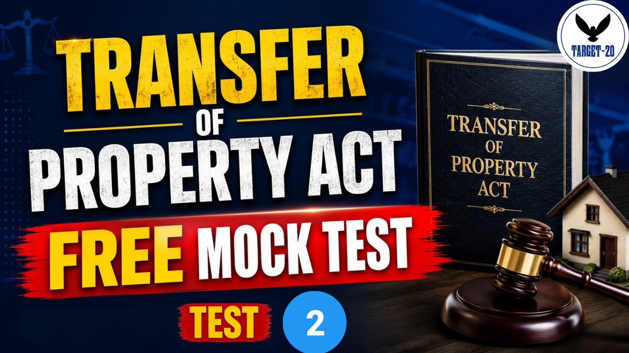 Transfer of Property Act, 1882 Test - 2