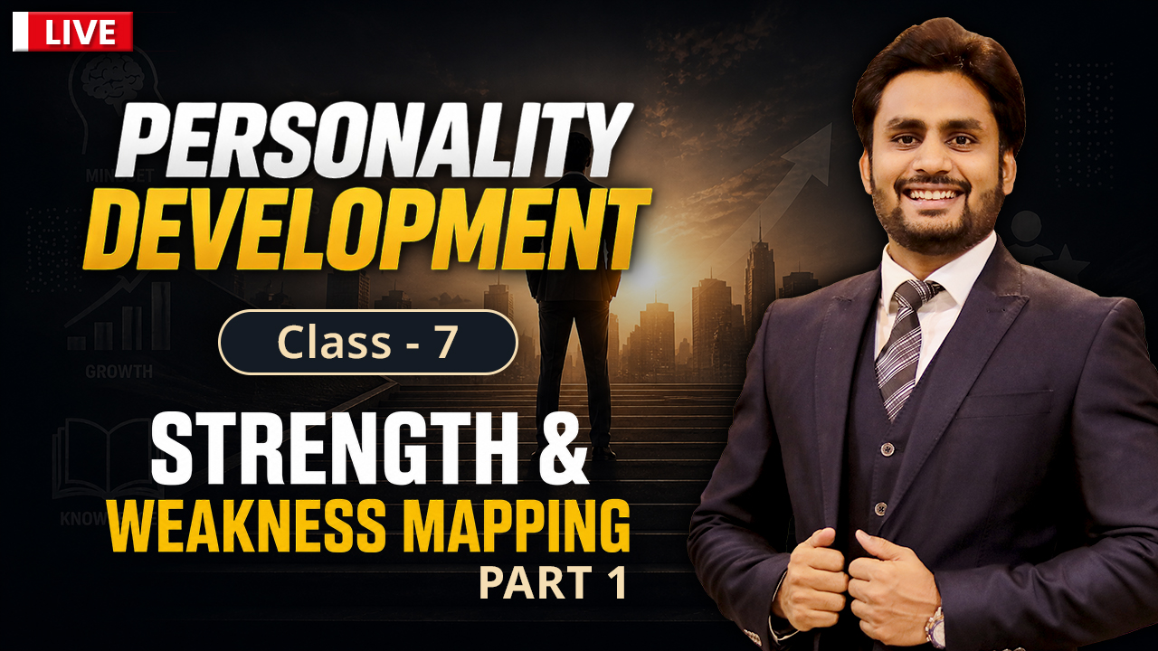 Class - 7 STRENGTH & WEAKNESS MAPPING 1