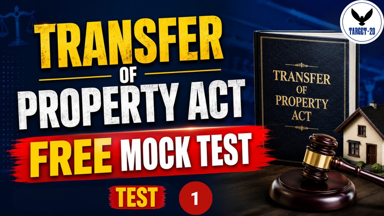 Transfer of Property Act, 1882 Test - 1