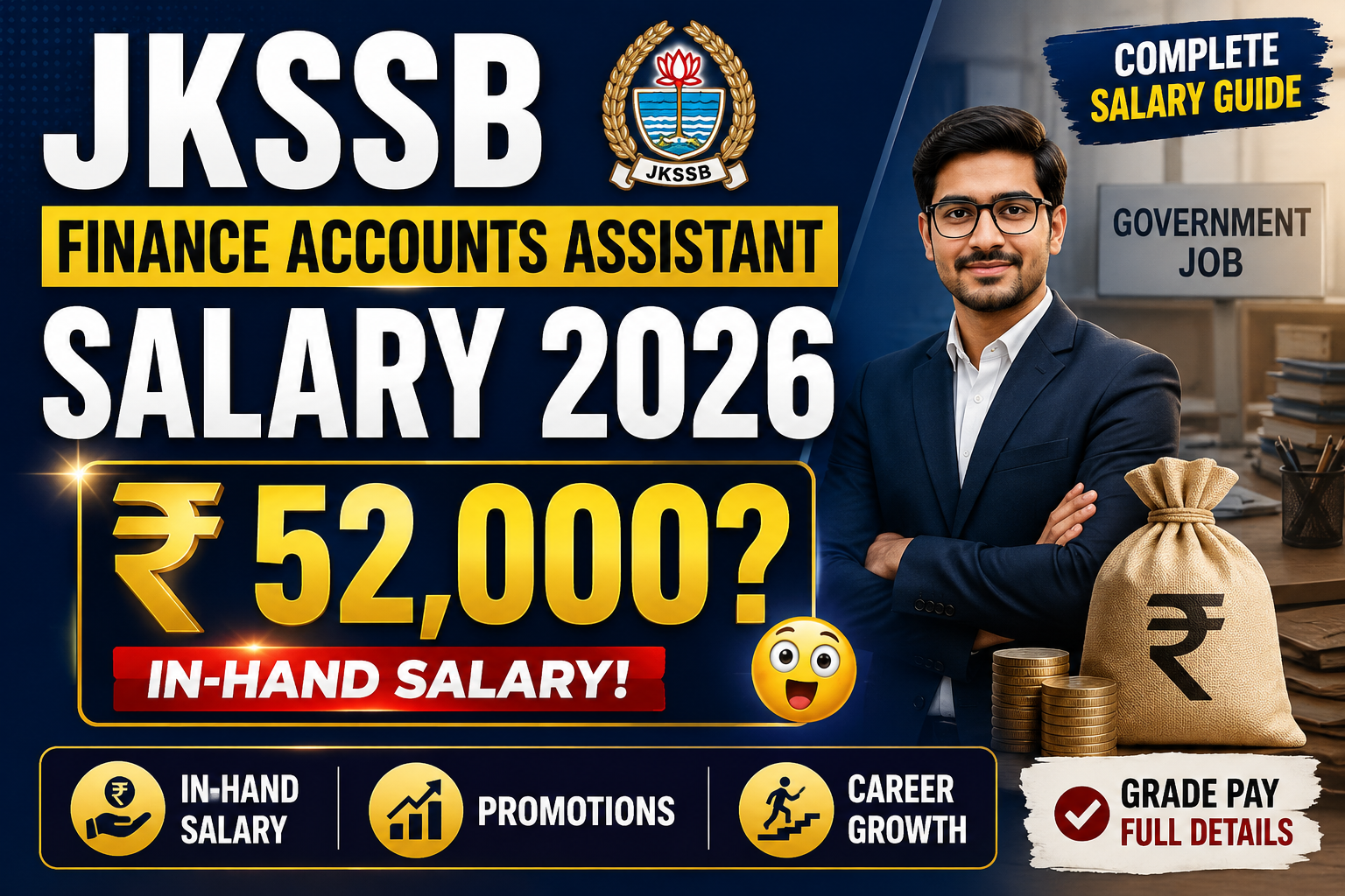 JKSSB Finance Accounts Assistant Salary 2026: In-Hand Salary, Grade Pay, Promotions & Career Growth