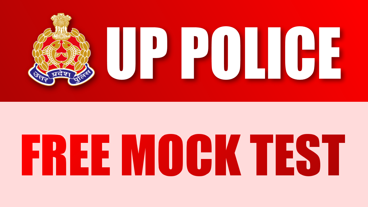 UP Police Free Mock Test