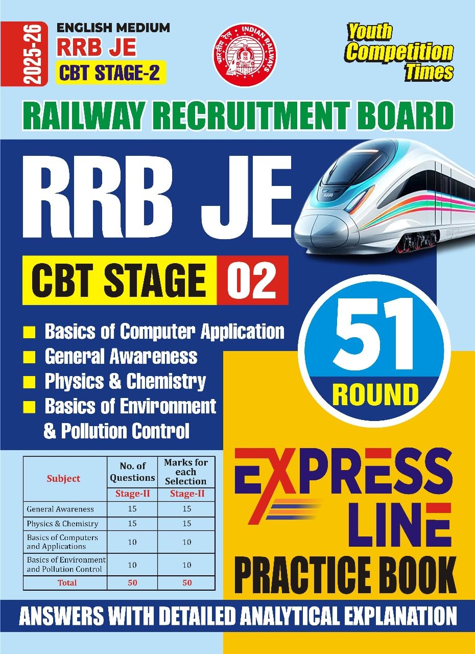 RRB JE CBT Stage-2 Express Line Practice Book 2025-26 — 51 Full Practice Sets | Compulsory Paper: General Awareness, Physics & Chemistry, Basics of Computer Application, Environment & Pollution Control | Answers with Detailed Analytical Explanation | English Medium | YCT Publications