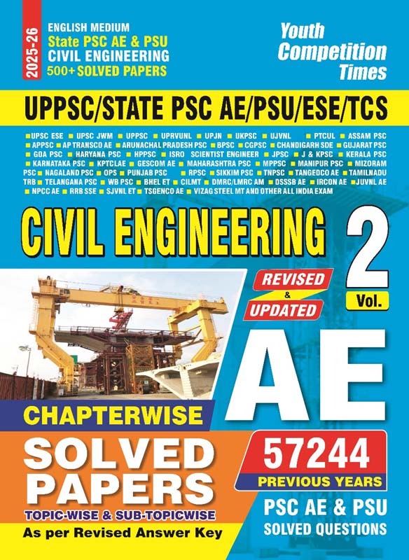 AE CIVIL ENGINEERING VOLUME-2 Chapterwise, Topicwise and Sub-topicwise Solved Papers