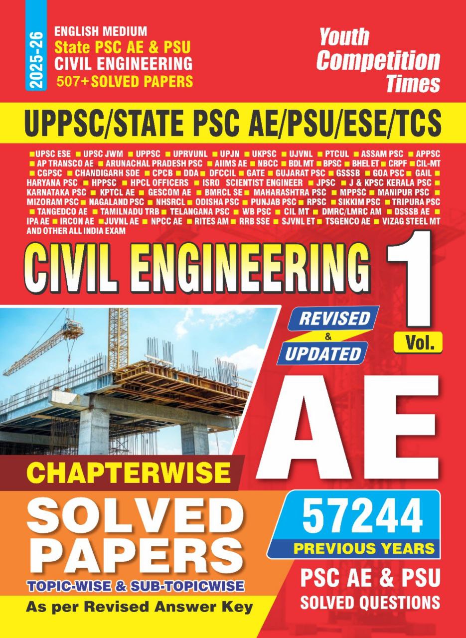 AE CIVIL ENGINEERING VOLUME-1 Chapterwise, Topicwise and Sub-topicwise Solved Papers