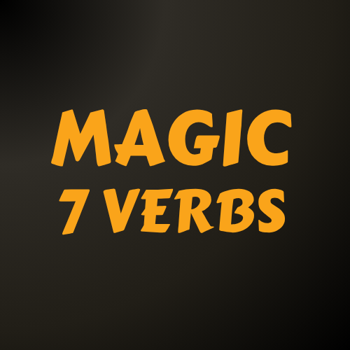 Magic 7 Verbs