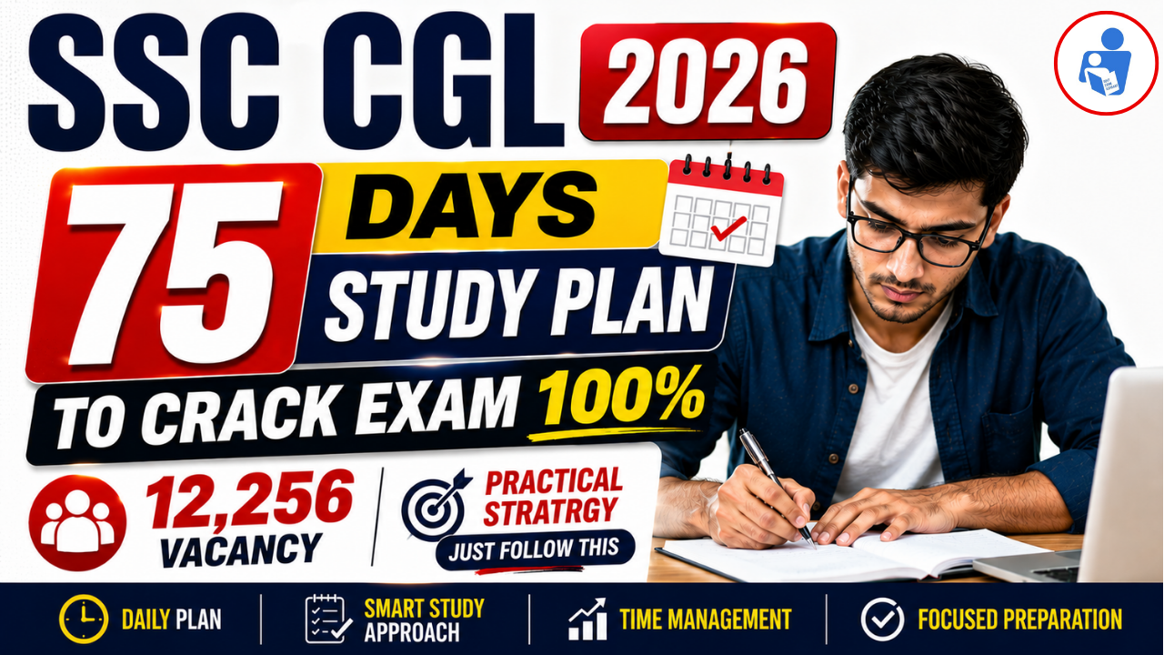 SSC CGL 2026 75 Days Revision & Practice Plan