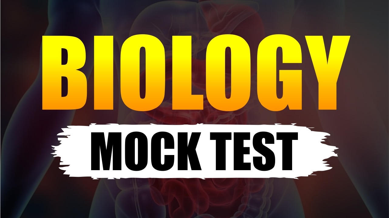 Biology Mock Test