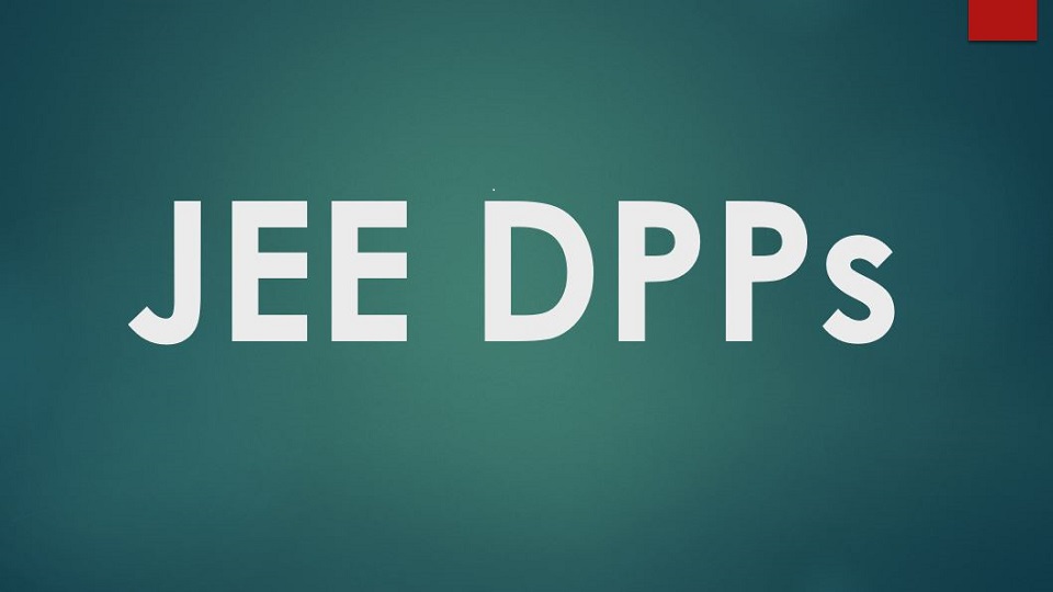 JEE DPPs