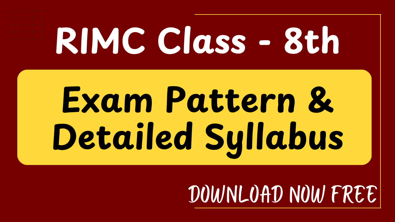 RIMC Class - 8 (Exam Pattern & Detailed Syllabus)