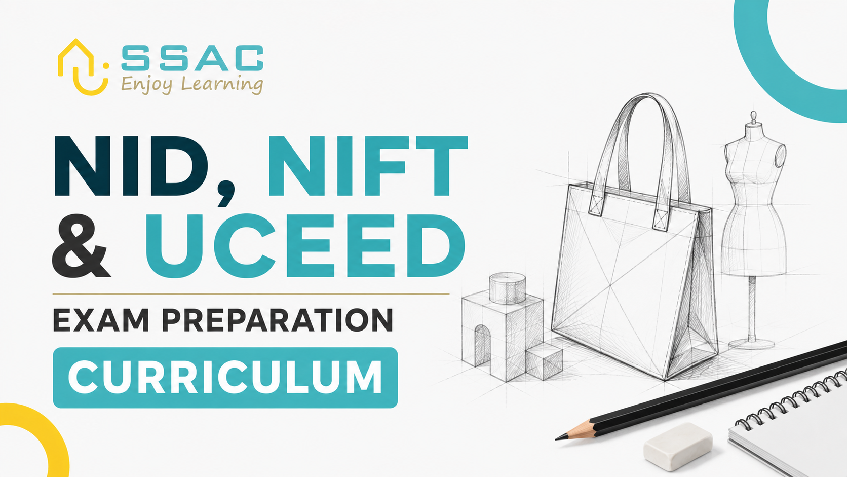 SSAC NID, NIFT & UCEED Exam Preparation Curriculum
