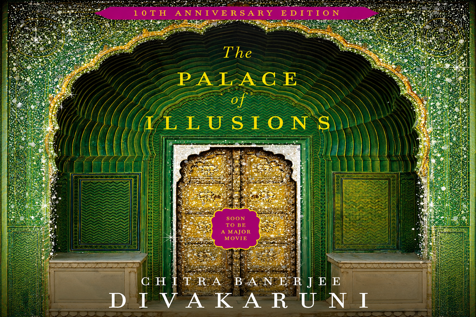 The Palace of Illusions: 15th Anniversary Edition