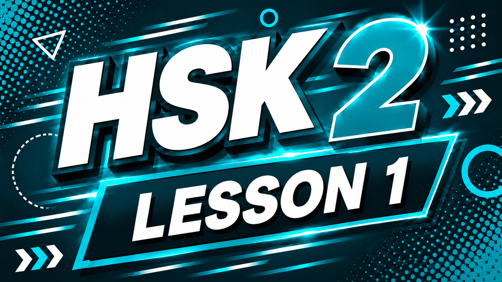 HSK 2 Lesson - 1