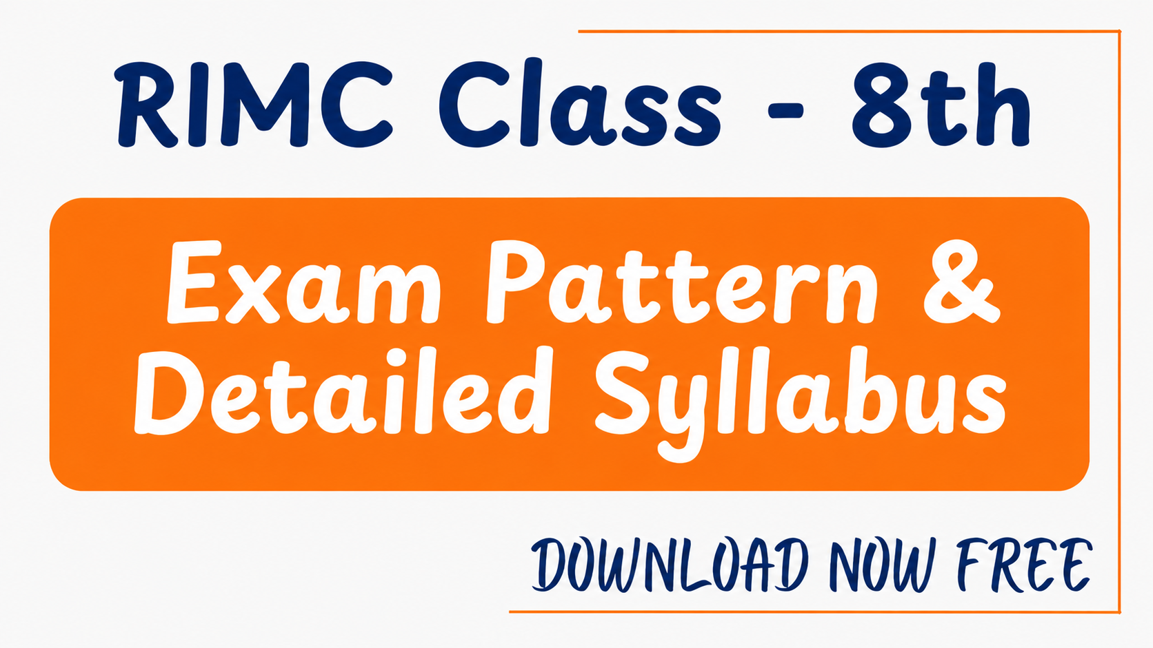 RIMC Class - 08 (Exam Pattern & Detailed Syllabus)