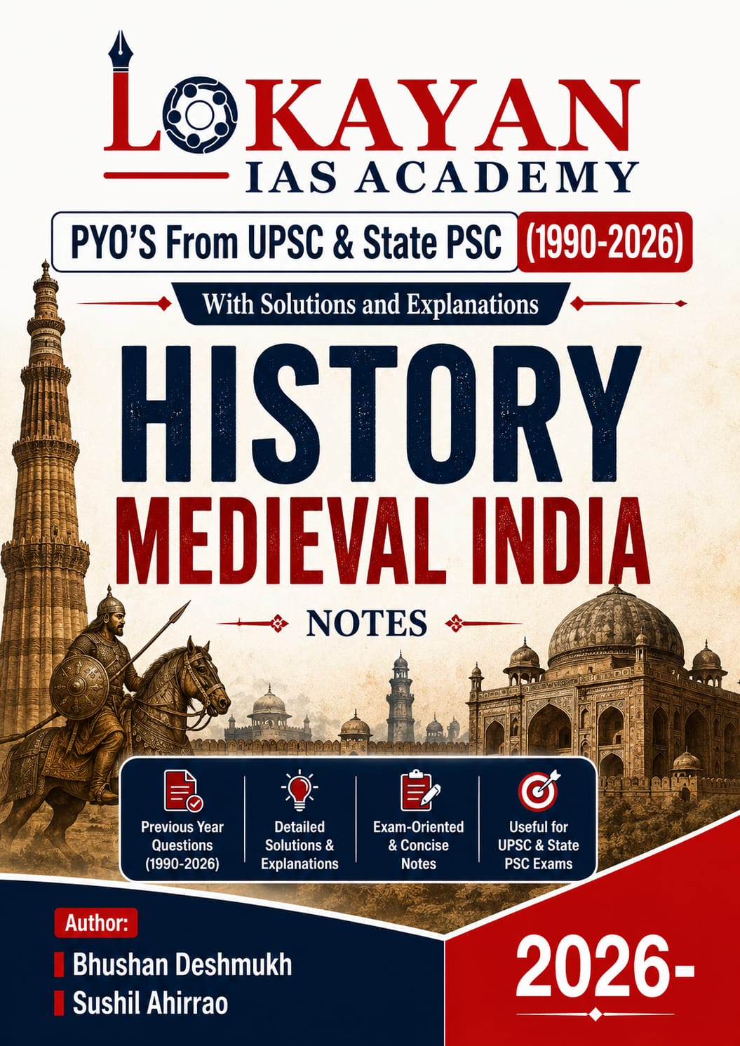 History Ancient India, Medieval India, Modern India, PYQ , UPSC & State PCS, 1990 - 2026 Author : Bhushan Deshmukh 