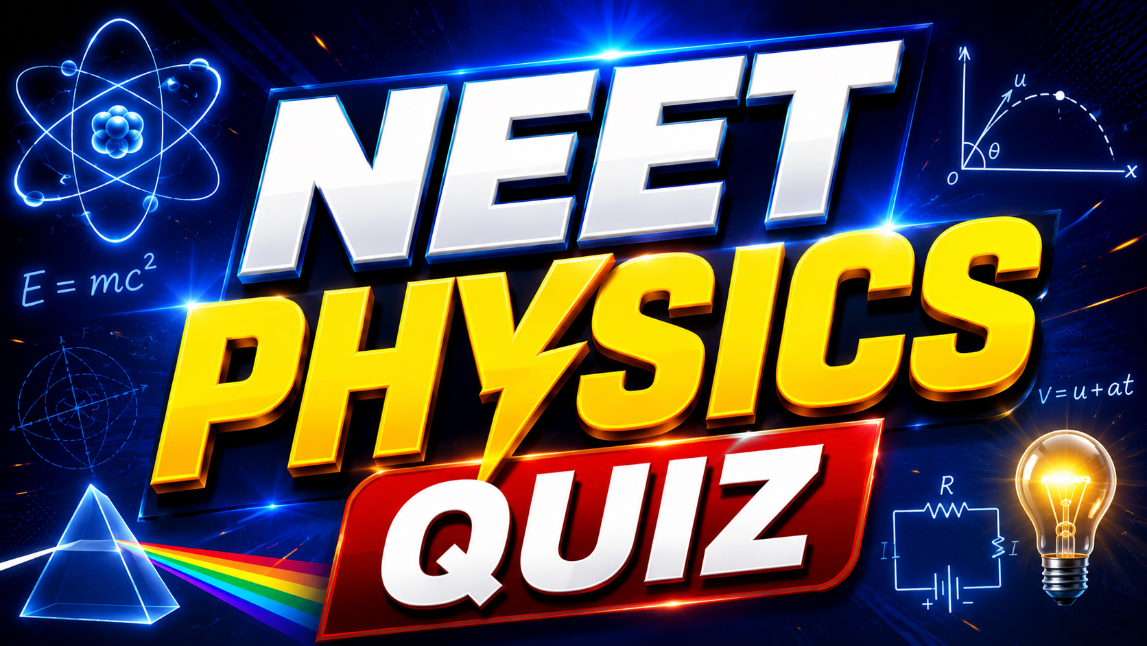 NEET PHYSICS Quiz