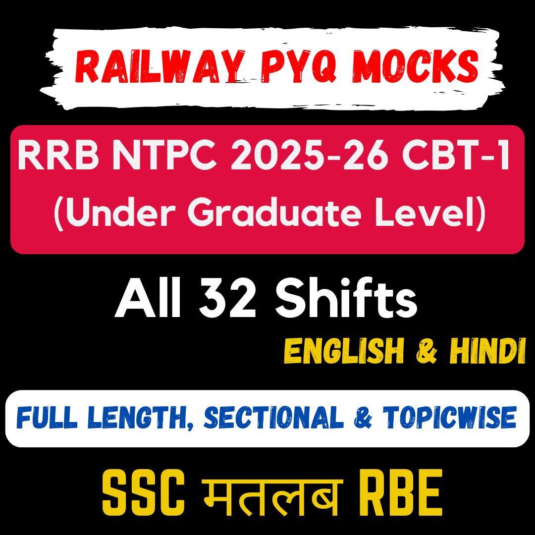 RRB NTPC (Under-Graduate Level) 2025-26 CBT-1 Full Length, Sectional & Topic-wise Tests - All 32 Shifts