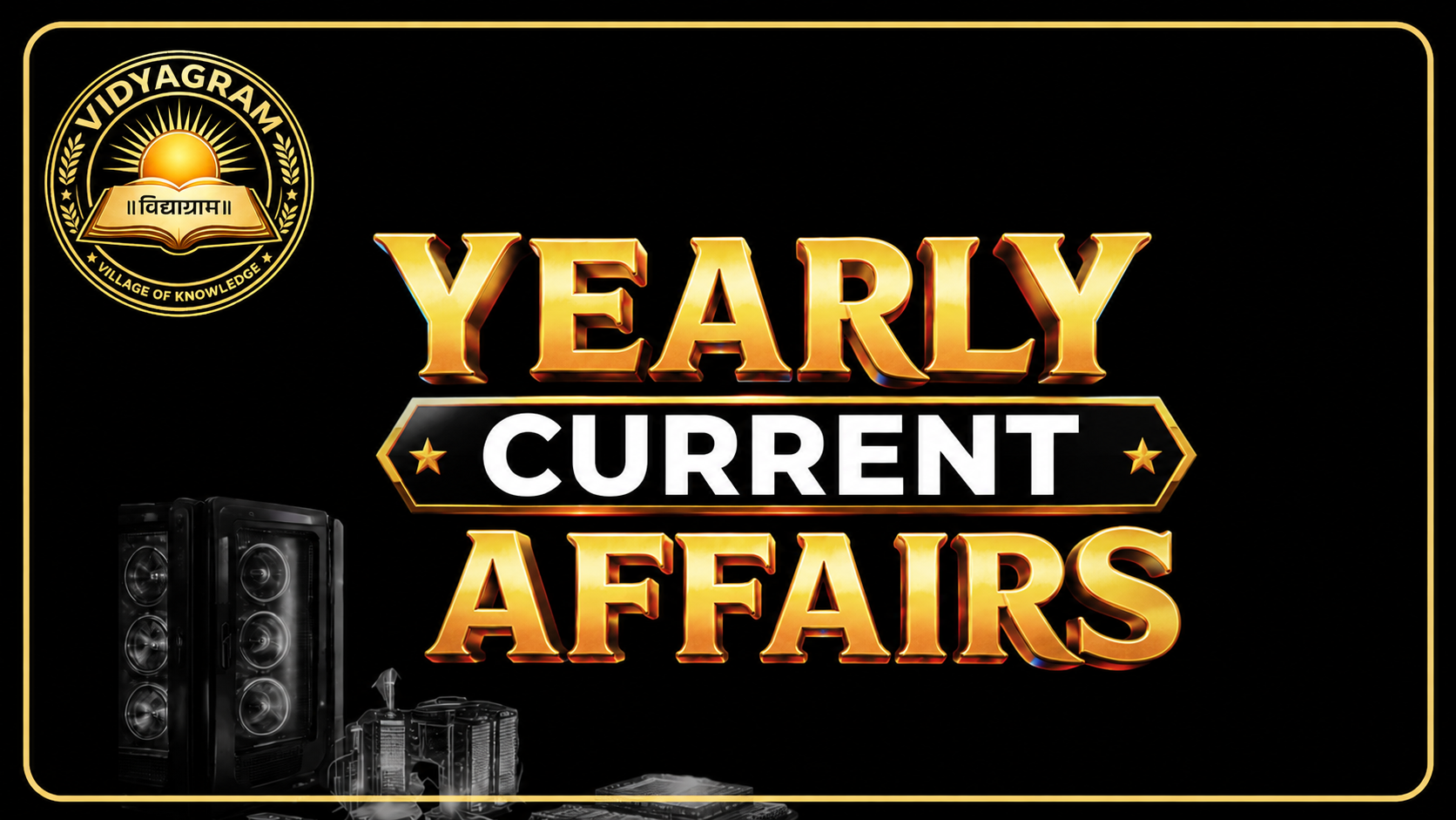 Yearly Current Affairs