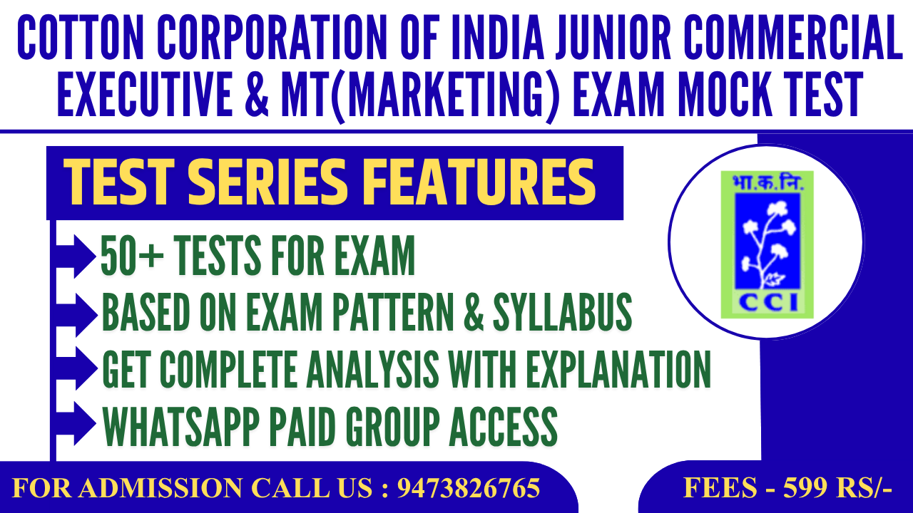 Cotton Corporation of India Junior Commercial Executive & MT (Marketing) Exam Mock Test (Test Series)