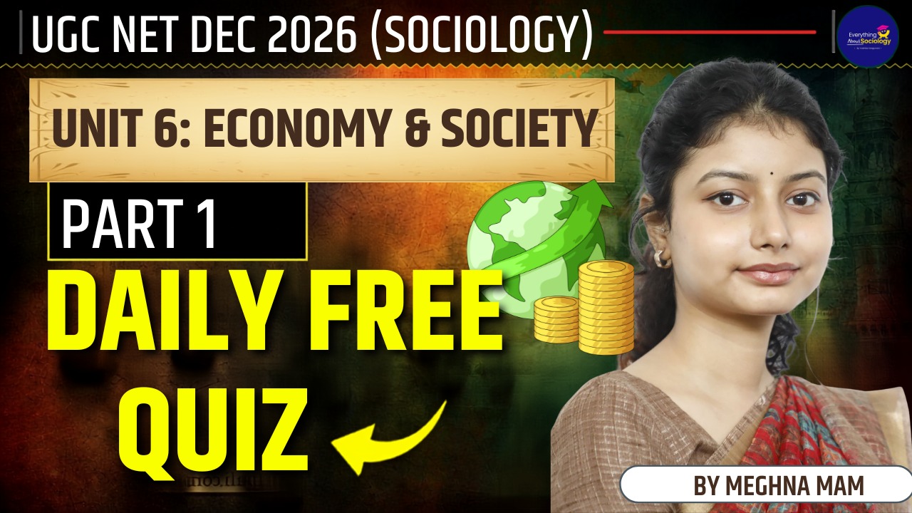 UNIT 6 : ECONOMY AND SOCIETY DAILY QUIZ - PART 1