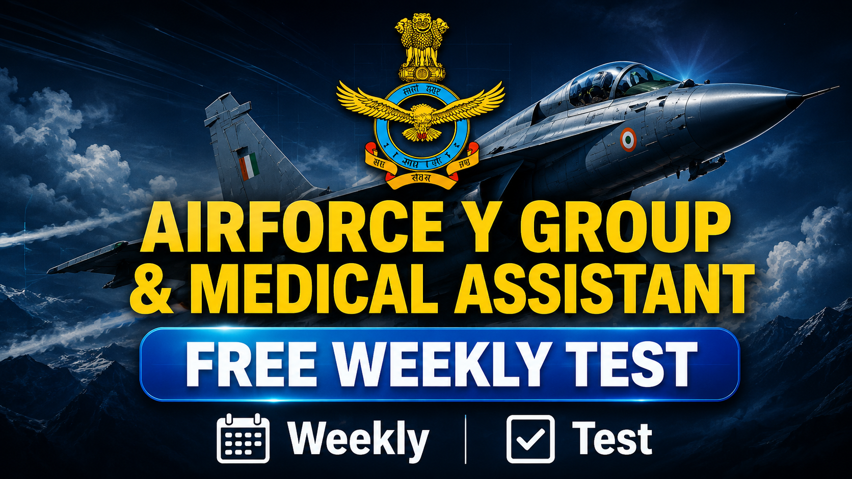 INDIAN AIRFORCE Y Group & Medical Assistant 02/2027 Free Weekly Test