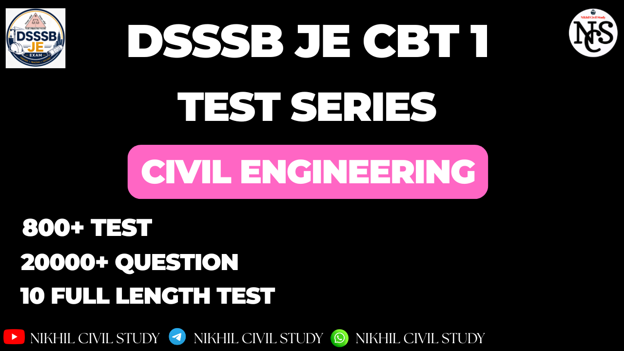DSSSB JE FOR CIVIL ENGINEERING MOCK TEST SERIES