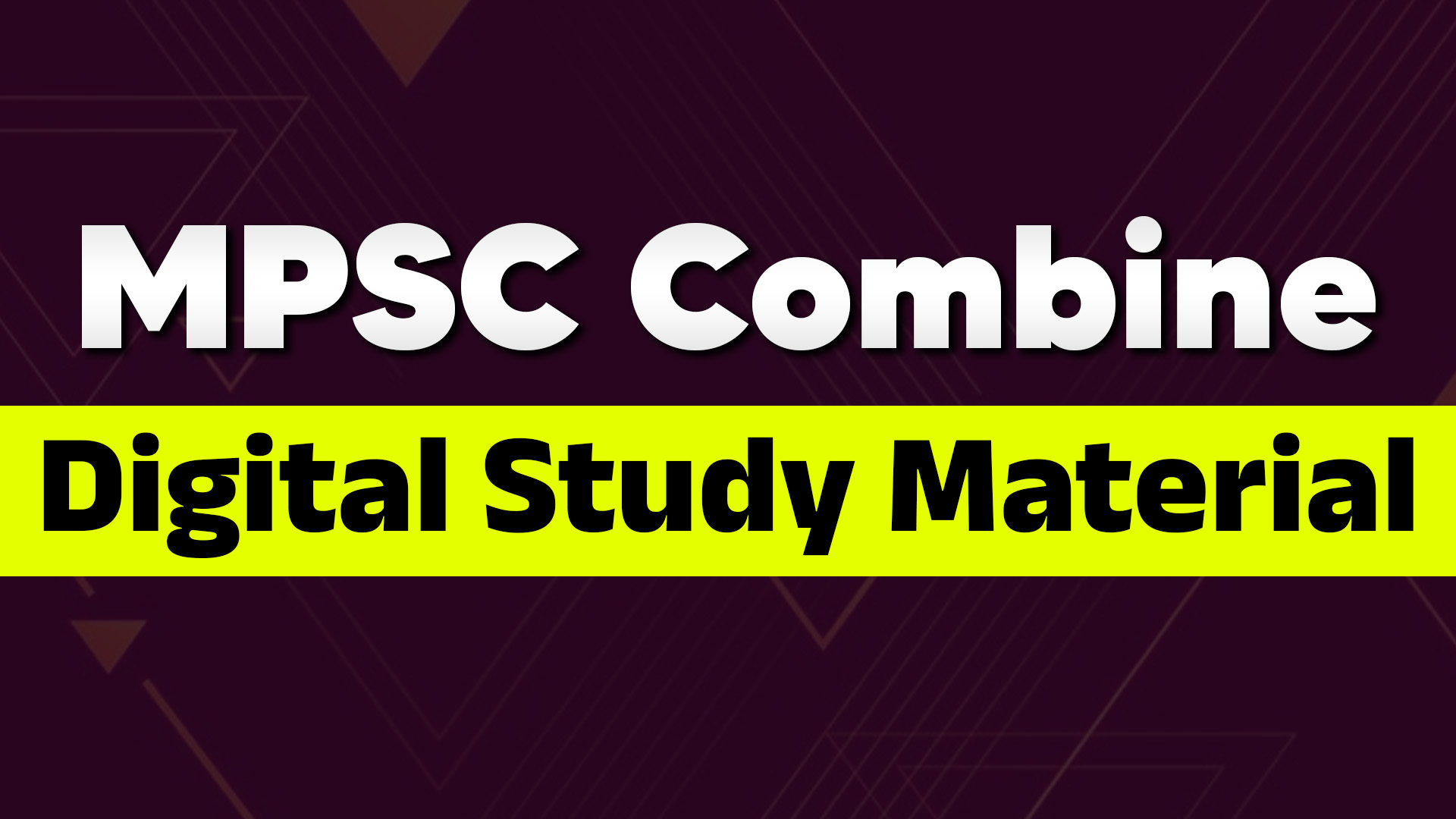 MPSC Combine Digital Study Material