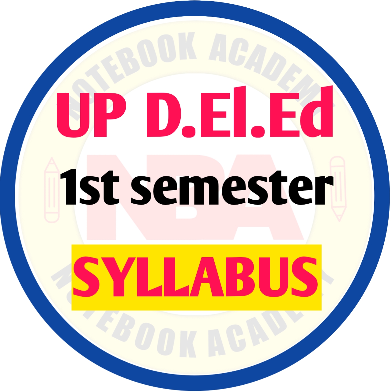 UP D.El.Ed 1st semester syllabus