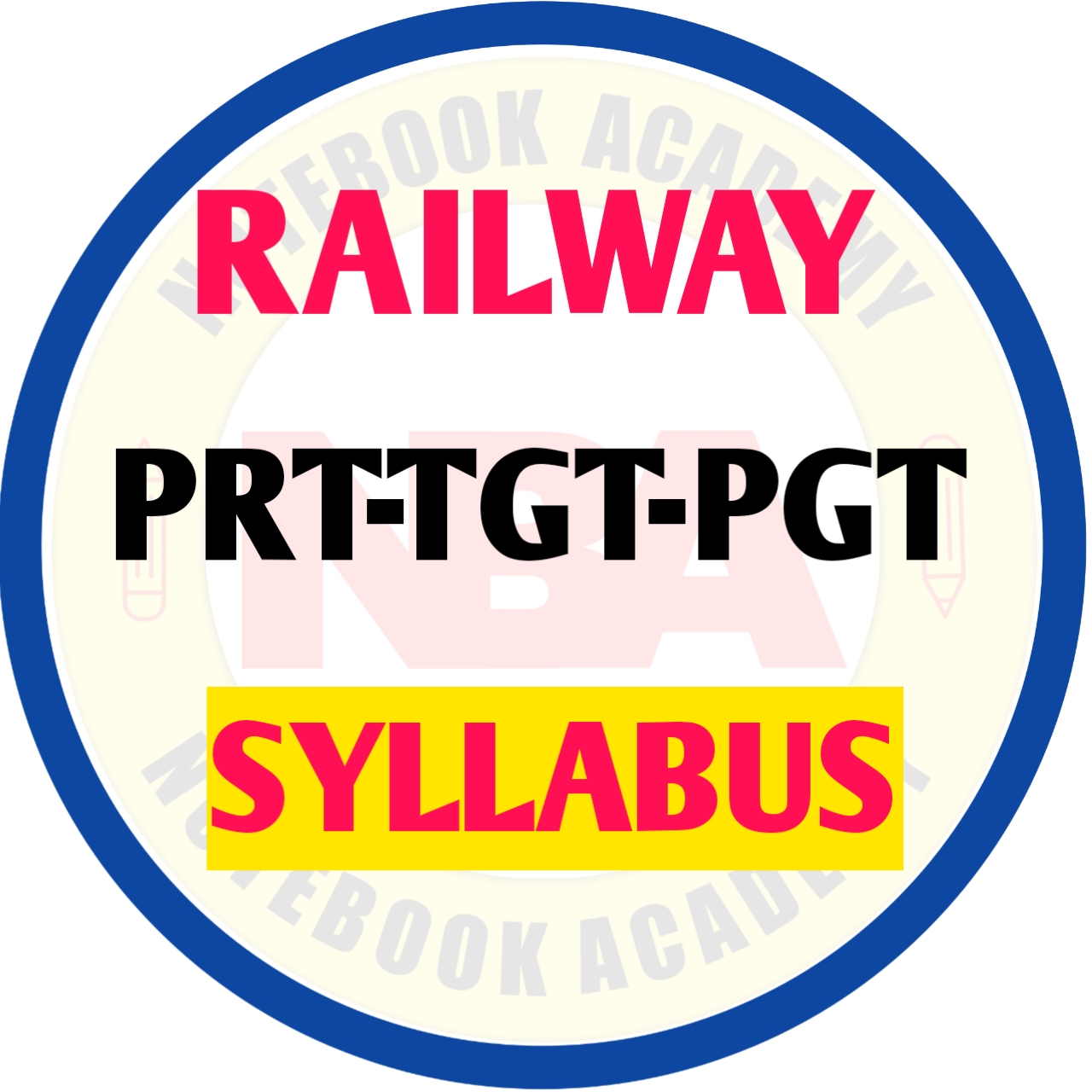 Railway PRT- TGT-PGT Syllabus
