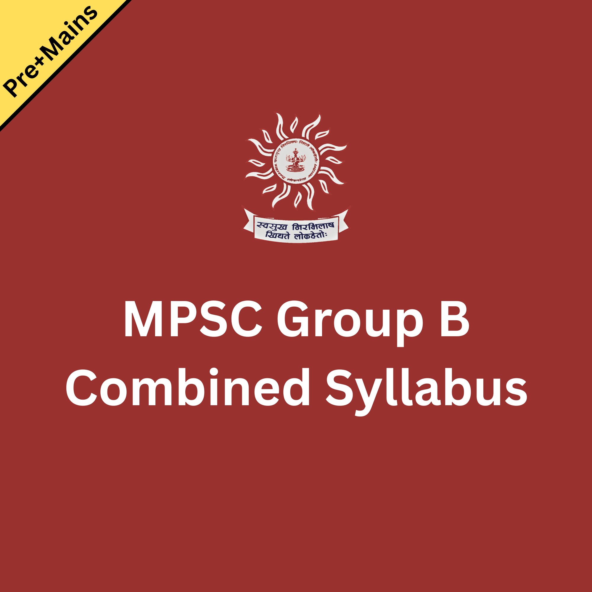 MPSC Group B Combined Syllabus