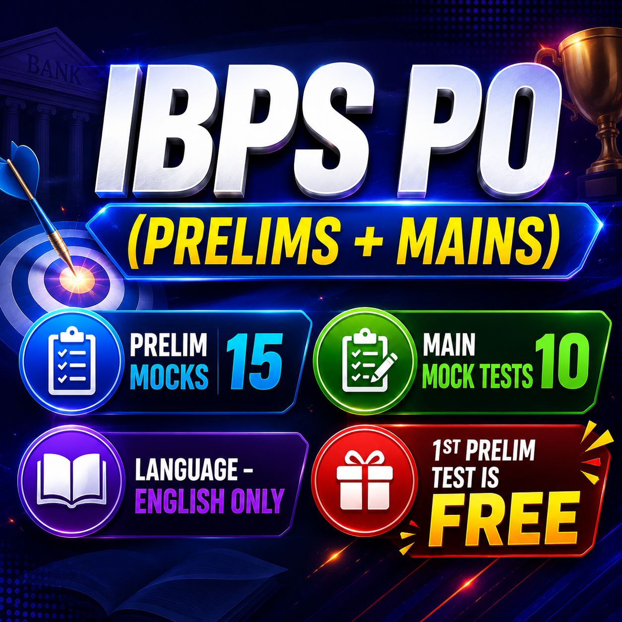 IBPS PO (PRELIMS + MAINS)