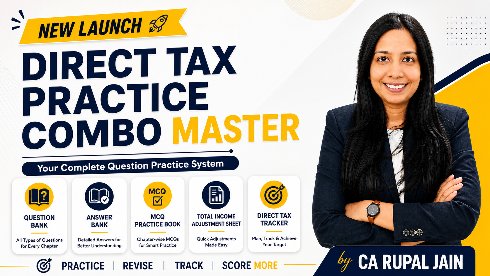 Direct Tax Practice Combo Master | Complete Practice System for CA Inter, CMA Inter & CS Executive Applicable for May 2026 • June 2026 • September 2026 • December 2026 • January 2027 Attempts
