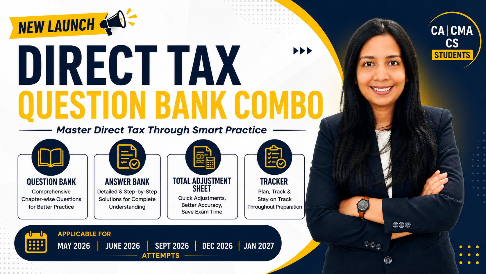 Question Bank & Answer Bank Combo The Complete Practice & Answer-Writing System for Direct Tax Applicable for:  CA Inter | CMA Inter | CS Executive May 2026 | June 2026 | September 2026 | December 2026 | January 2027 Attempts
