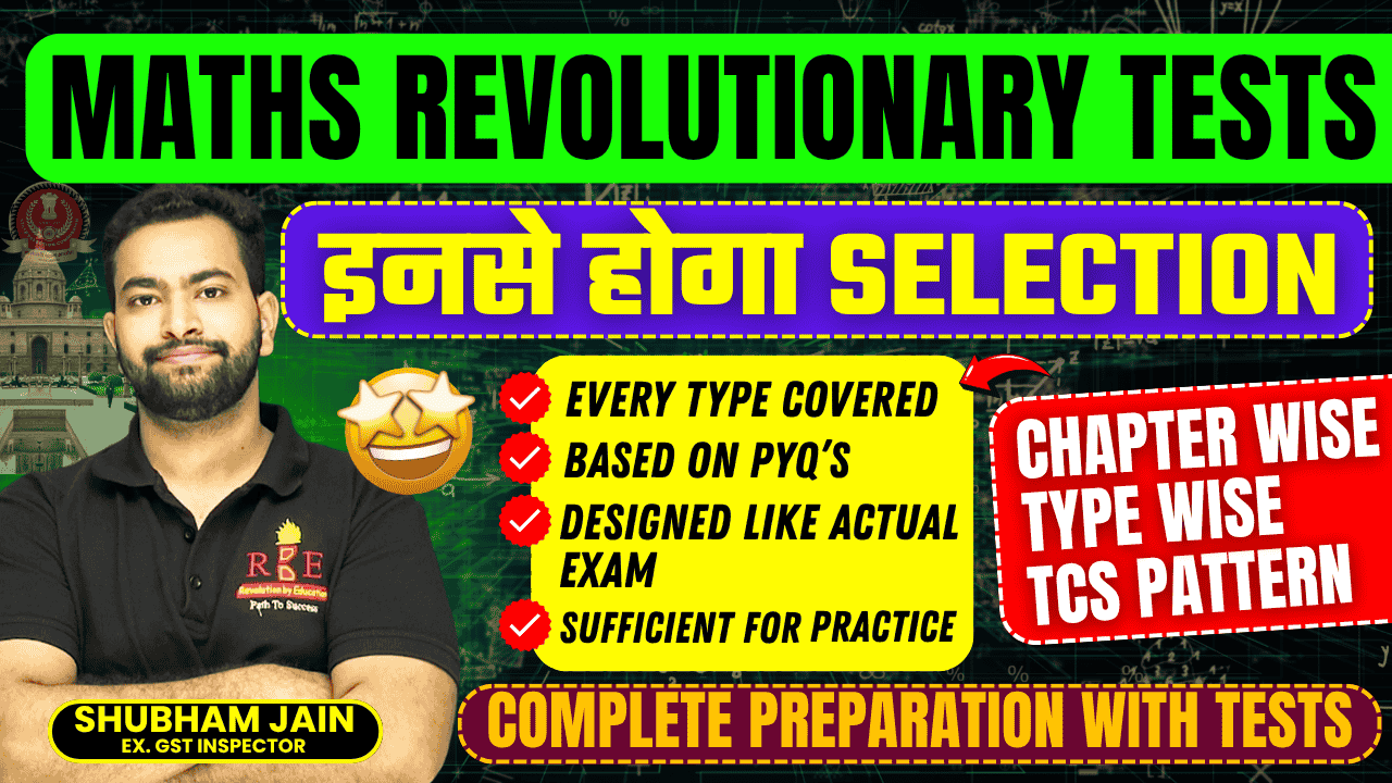 Maths Chapter-wise & Topic-wise Mock Tests | Complete Pre + Mains Prep