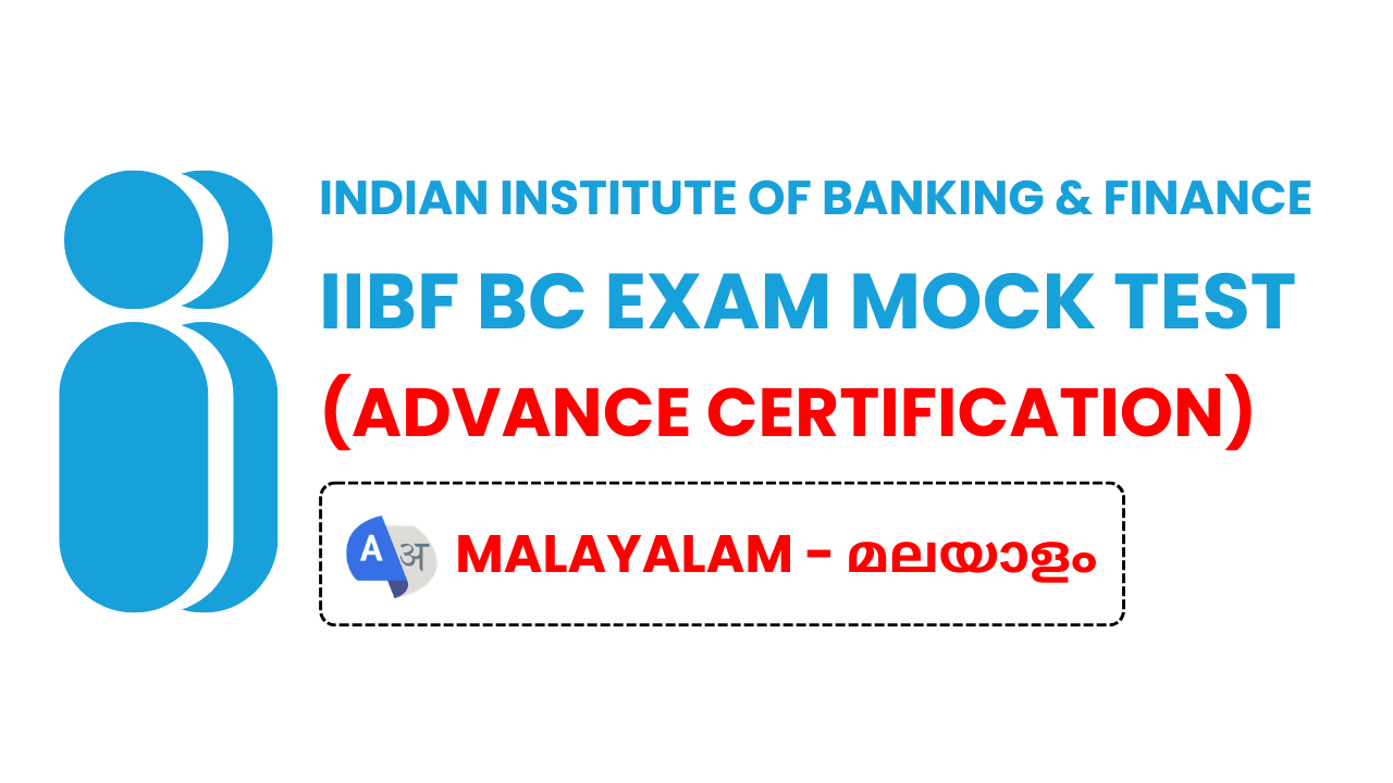 IIBF BC Advance Certification Exam Online Mock Test Malayalam