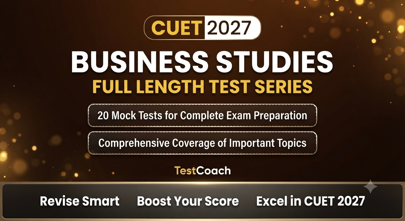 CUET 2027 Business Studies Rank Booster Test Series